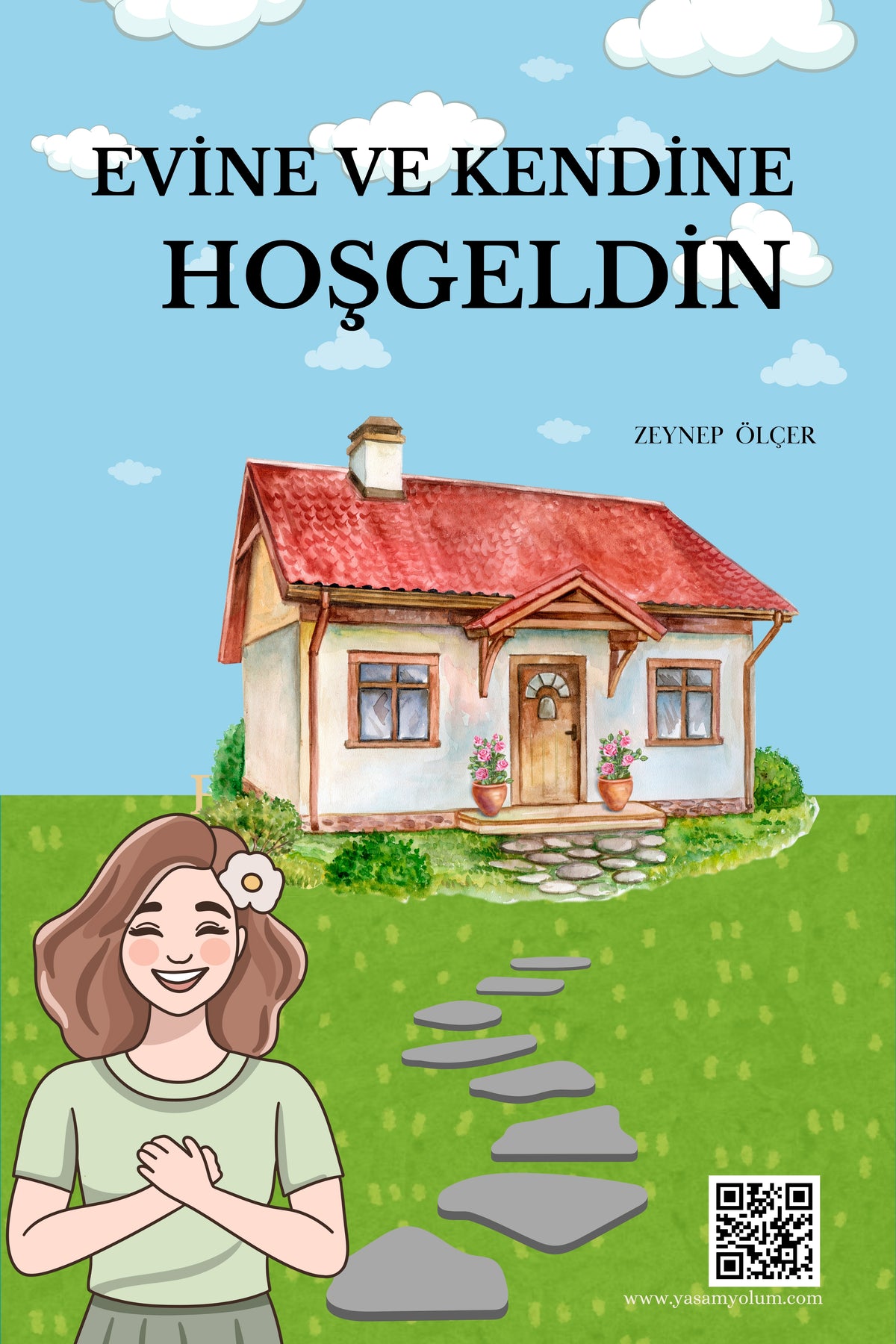 Evine ve Kendine Hoşgeldin (PDF ve EPUB) E-Book